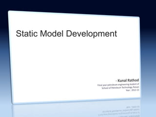 Static Model Development
 