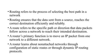STATIC ROUTING, It is a method to add the routes manually | PPTX