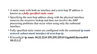 STATIC ROUTING, It is a method to add the routes manually | PPTX