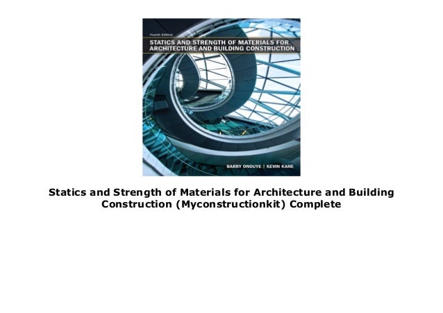 Statics and Strength of Materials for Architecture and Building