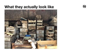 What they actually look like
 