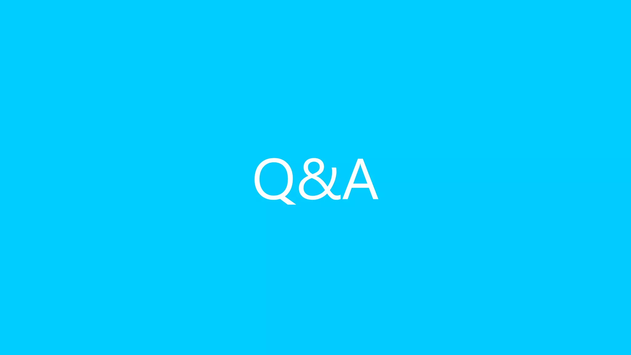 Q&A
 