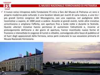 IL MUSEO NAZIONALE FERROVIARIO DI PIETRARSA
✓ Il nuovo corso intrapreso dalla Fondazione FS mira a fare del Museo di Pietr...