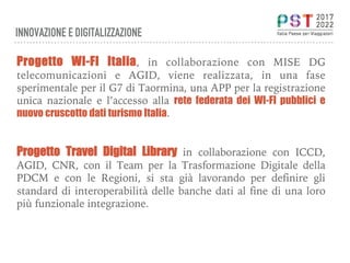 Progetto WI-FI Italia, in collaborazione con MISE DG
telecomunicazioni e AGID, viene realizzata, in una fase
sperimentale ...