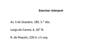 Mastering Portuguese Addresses: Structure, Pronunciation, and Practical ...