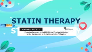 STATIN THERAPY
STATIN THERAPY
 
