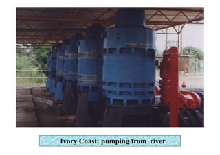 Ivory Coast: pumping from river
 