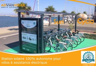Station solaire 100% autonome pour
vélos à assistance électrique
Juillet 2014
 