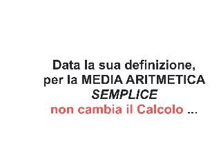 STATISTICA - USO delle FREQUENZE RELATIVE per CALCOLARE MEDIA ARITMETICA SEMPLICE, MEDIA ARITMETICA PONDERATA e MODA