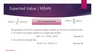Expected Value / MEAN
© akhila prabhakaran
Mean or Expected Value
 