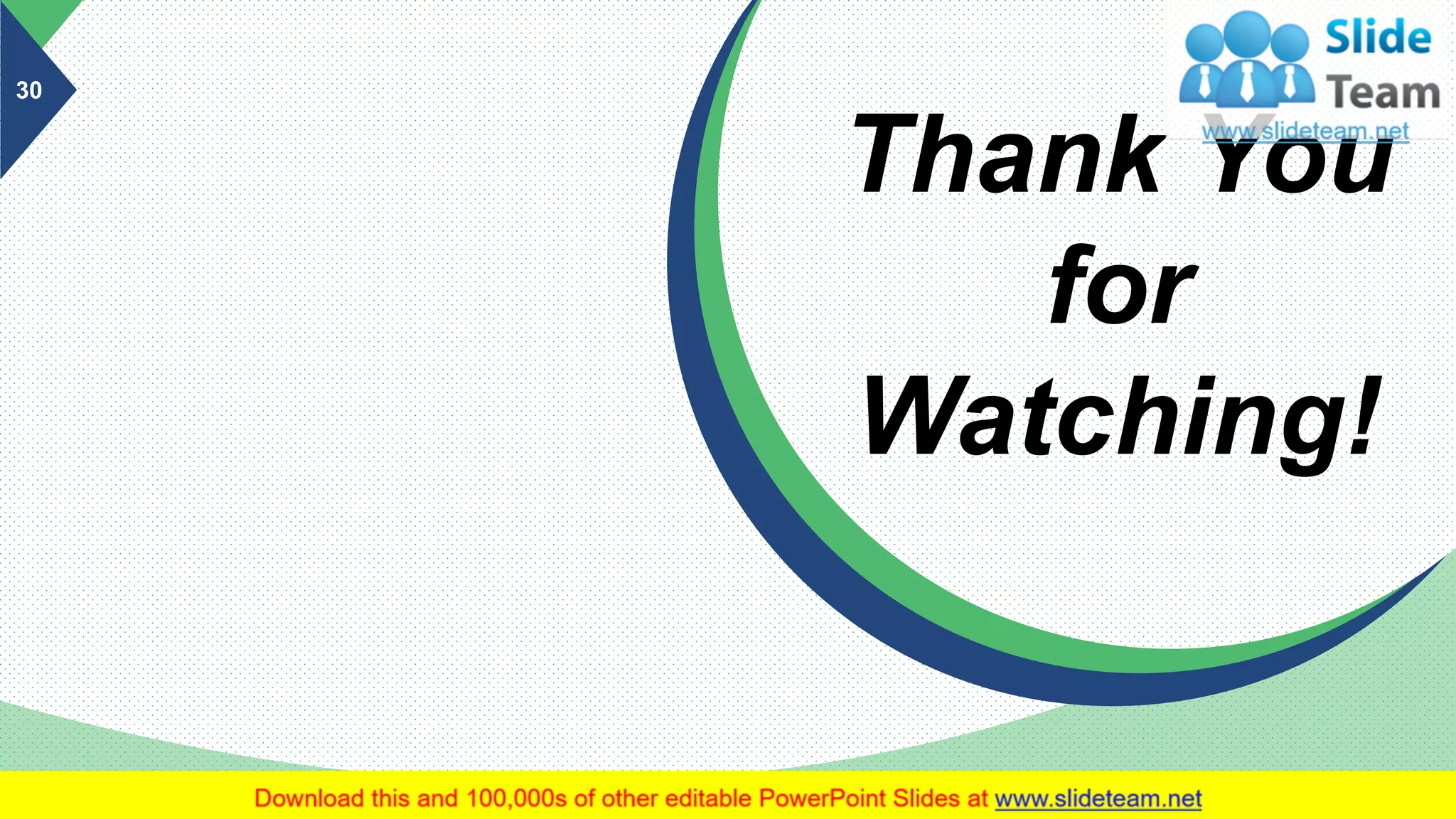 30
Thank You
for
Watching!
 