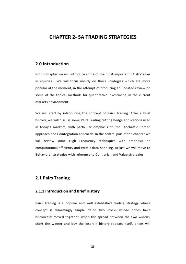 Statistical arbitrage pairs trading strategies review and outlook