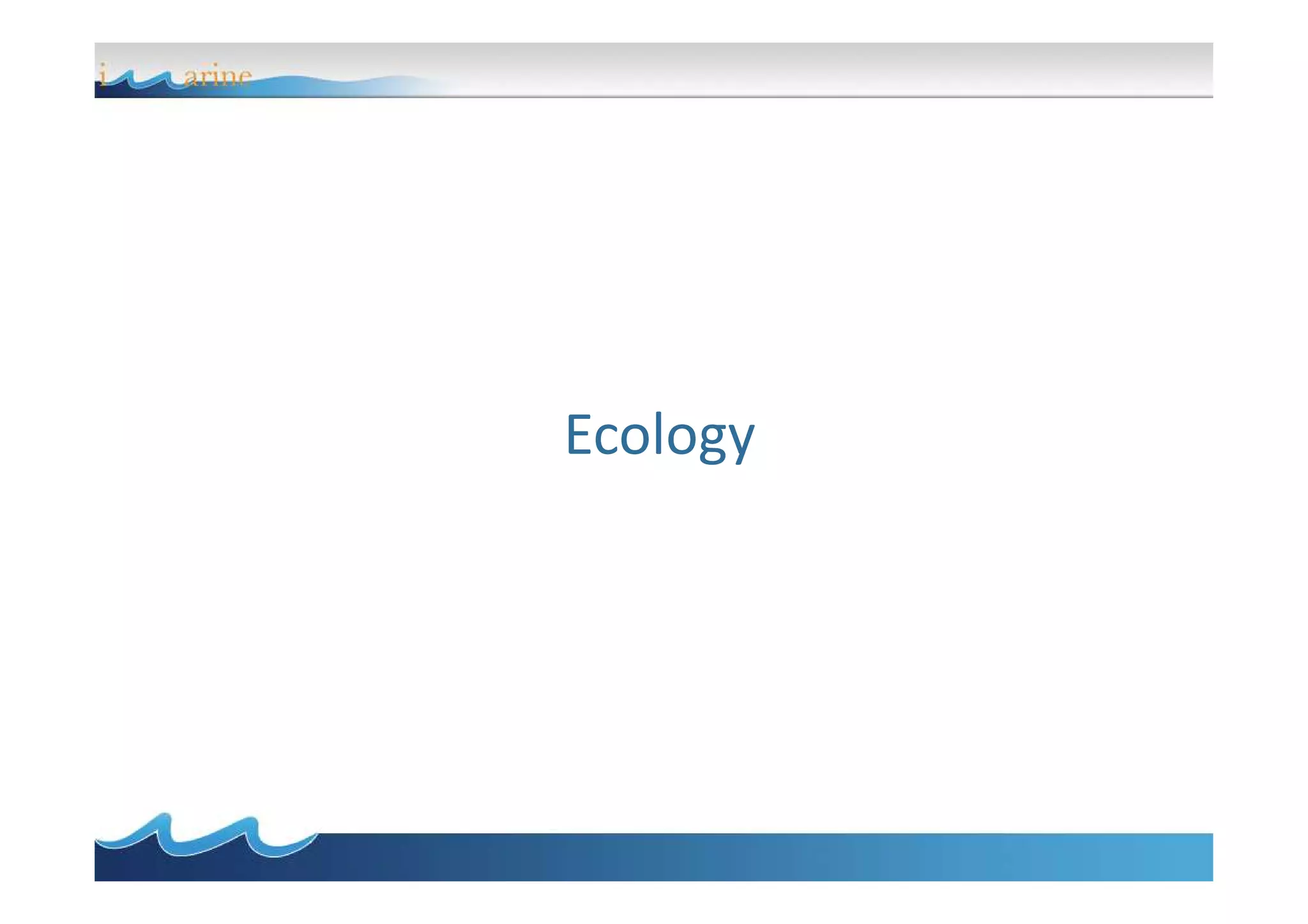 Ecology

 