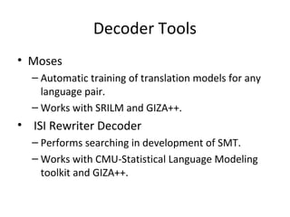 Statistical machine translation for indian language copy | PPT