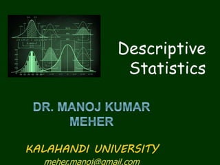 Descriptive
Statistics
 