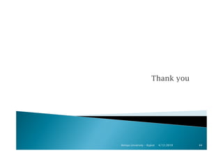 Thank youThank you
4/12/2019Atmiya University - Rajkot 44
 