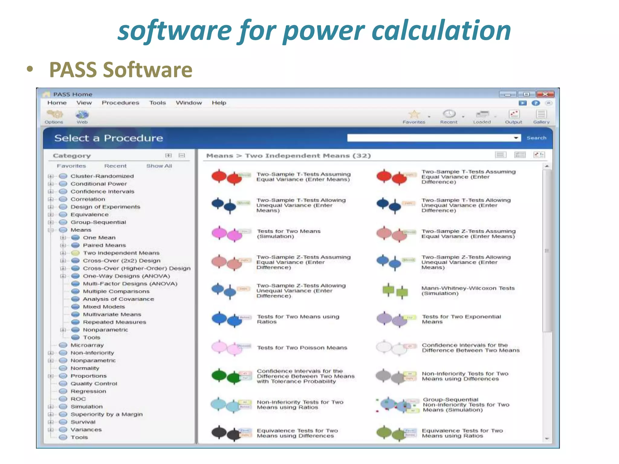 software for power calculation
• PASS Software
 