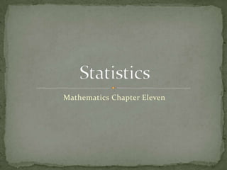 Mathematics Chapter Eleven Statistics 