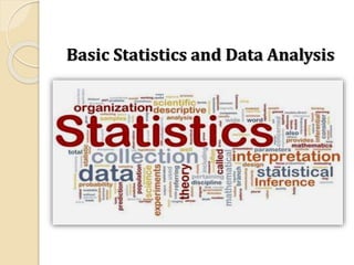 Basic Statistics and Data Analysis
 