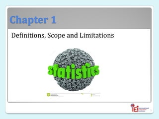 Chapter 1
Definitions, Scope and Limitations
3
 