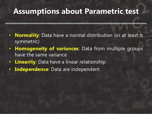 Assumptions About Parametric And Non Parametric Tests