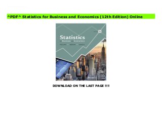 DOWNLOAD ON THE LAST PAGE !!!!
[#Download%] (Free Download) Statistics for Business and Economics (12th Edition) Online This is the 11th edition (2011) paperback copy of Statistics for Business Students and Economics by James T. McClave (Author), P. George Benson (Author), and Terry Sincich (Author).
^PDF^ Statistics for Business and Economics (12th Edition) Online
 