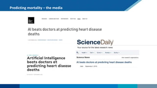 Predicting mortality – the media
 