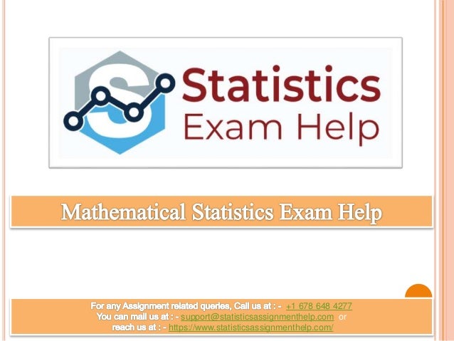 +1 678 648 4277
support@statisticsassignmenthelp.com or
https://www.statisticsassignmenthelp.com/
 