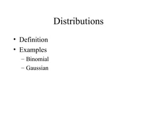 Distributions Definition Examples Binomial Gaussian 