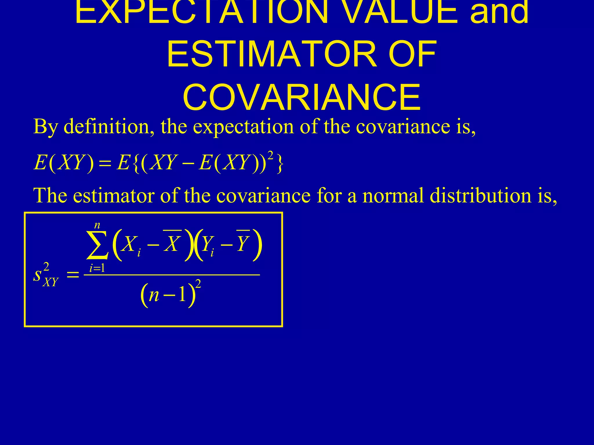 EXPECTATION VALUE and ESTIMATOR OF COVARIANCE 