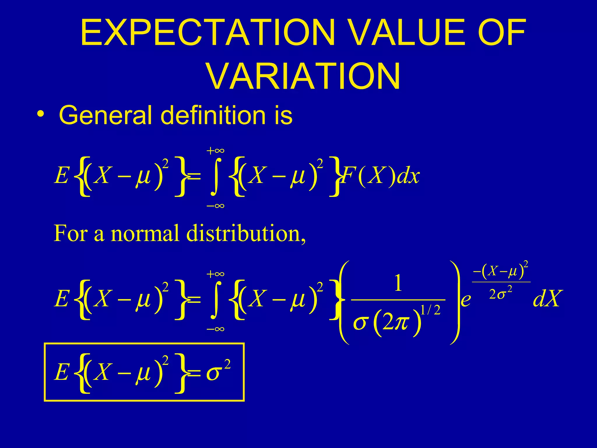 EXPECTATION VALUE OF VARIATION General definition is   