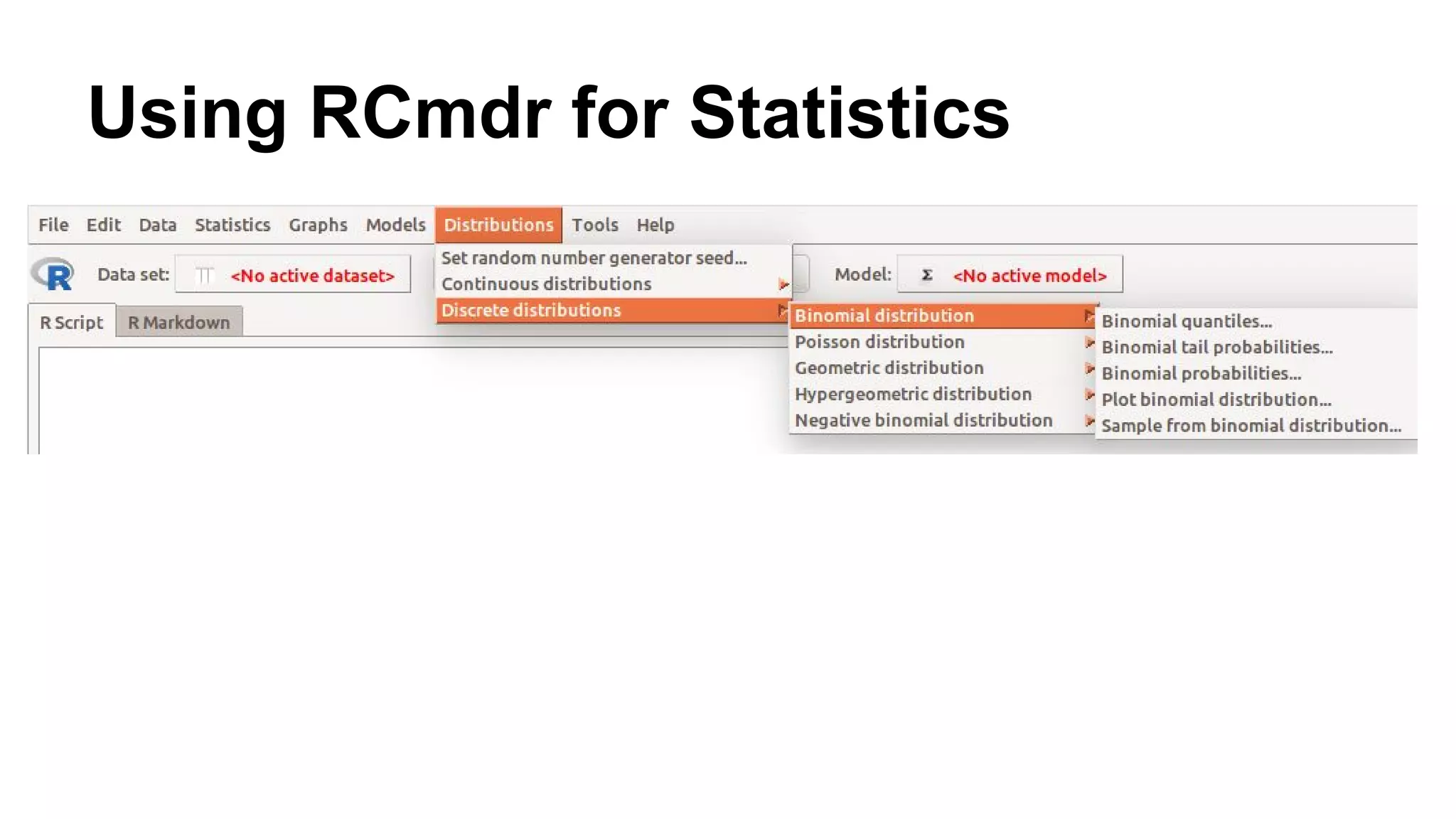 Using RCmdr for Statistics
 