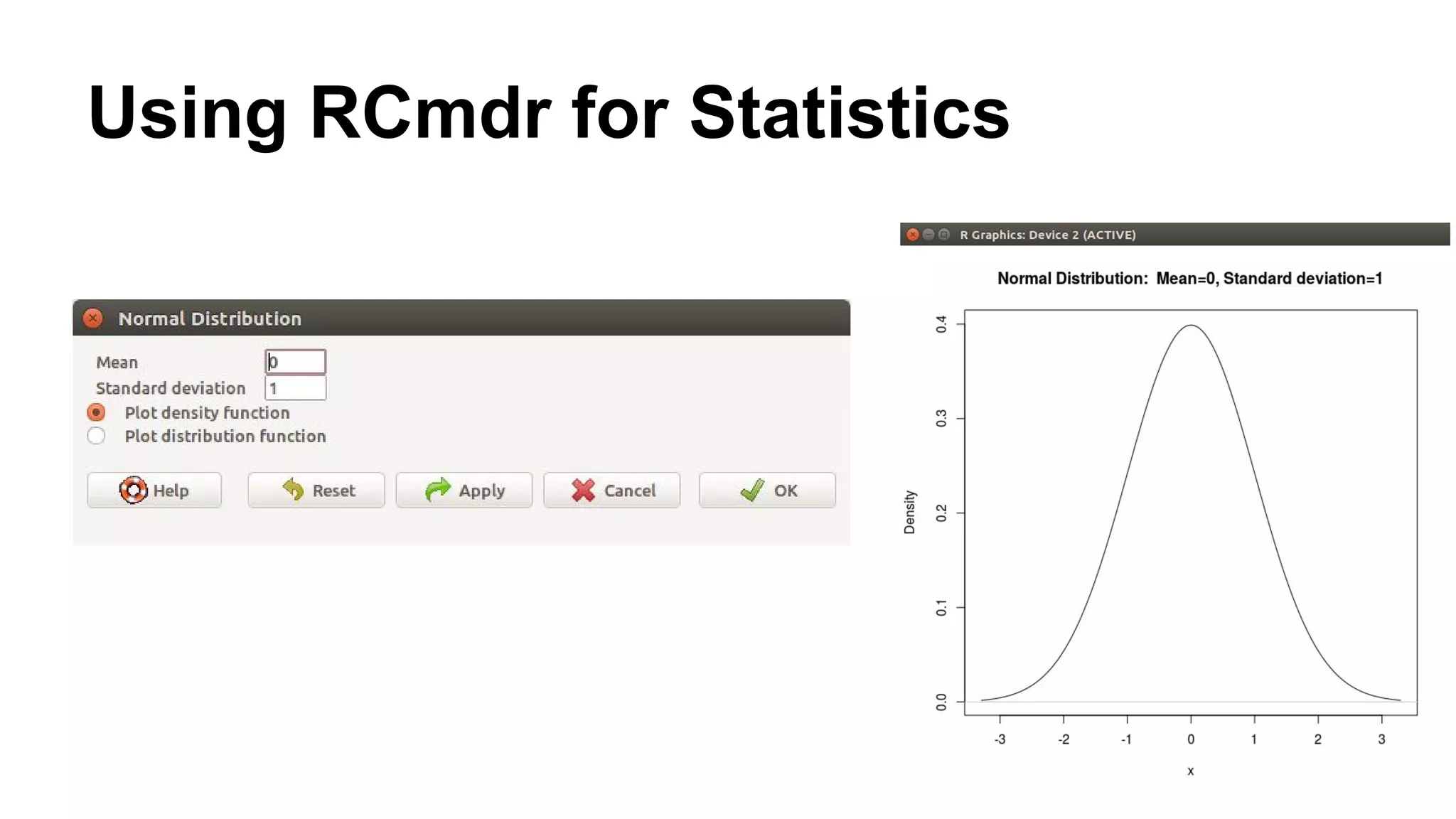 Using RCmdr for Statistics
 