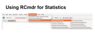Using RCmdr for Statistics
 