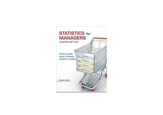 Statistics for managers using microsoft excel 7th edition