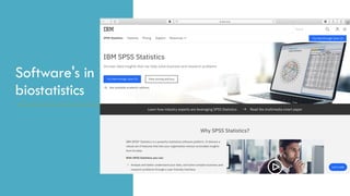 Software's in
biostatistics
 