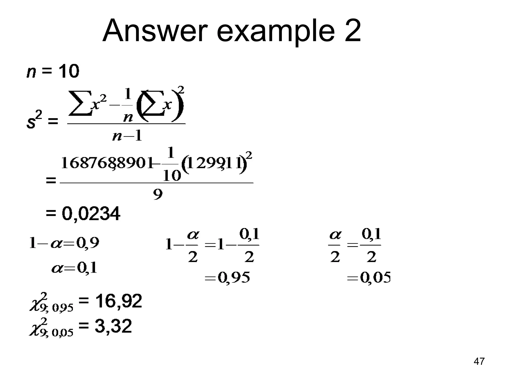 Answer example 2




                   47
 