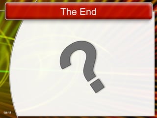 1A-11 
The End 
