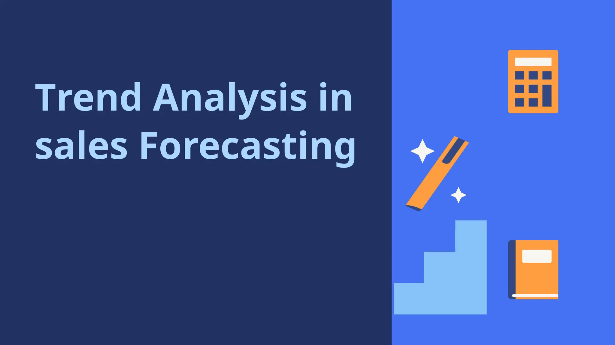 Trend Analysis in
sales Forecasting
 