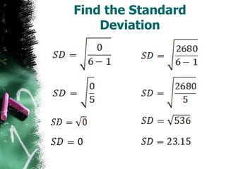 Find the Standard
    Deviation
 
