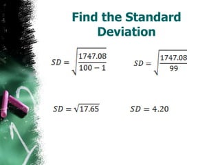 Find the Standard
    Deviation
 