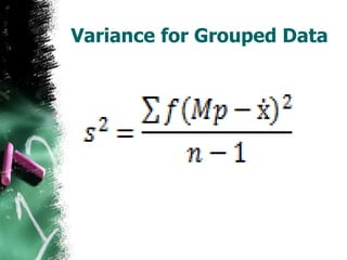 Variance for Grouped Data
 