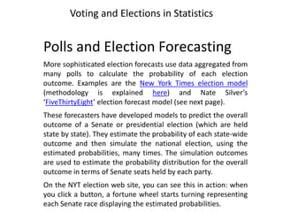 Descriptive and Inferential Statistical Methods: Analysis of Voting and ...