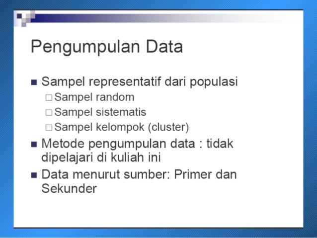 Metodologi Penelitian - Statistik Deskriptif Metodologi Penelitian - Statistik Deskriptif