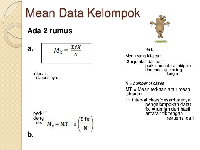 Statistik 2 mean,median,modus data kelompok Statistik 2 mean,median,modus data kelompok