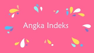 Angka Indeks
 