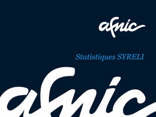 Statistiques SYRELI
 