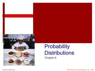 Probability Distributions Chapter 6 