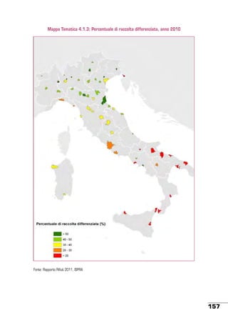 Mappa Tematica 4.1.3: Percentuale di raccolta differenziata, anno 2010

Fonte: Rapporto Rifiuti 2011, ISPRA

157

 