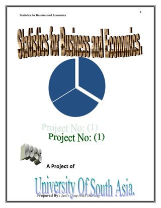 1
Statistics for Business and Economics




                     A Project of



              Prepared By : Jani’s Group MBA (Morning)
 